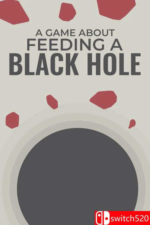 《关于喂养黑洞的游戏（A Game About Feeding A Black Hole）》官方中文 [中文/英文/日语]